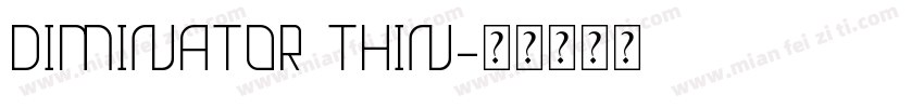 DIMINATOR THIN字体转换